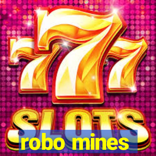 robo mines